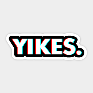 Yikes Popular Slang For Gamer & Meme Lovers Humorous Saying Sticker